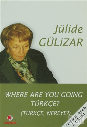 Where Are You Going Türkçe?